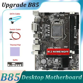 Дънна платка B85 Детска дънна Платка + Кабел SATA + Кабел за превключване + Стена + Термопаста LGA1150 DDR3 M. 2 NVME VGA DVI HD За 4-ти процесора 1150