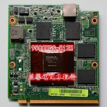 9500M GS 9500MGS 512MB G84-625-A2 VGA графична карта за ASUS F8S M50S PRO57S X55S X57S V1S VX2S F8Sn