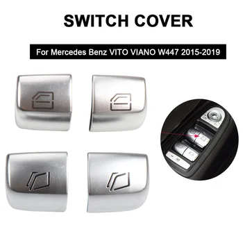 Капаци Бутони за вдигане на прозорец стъкло за Mercedes Benz VITO VIANO W447 2015-2019, Резервни части за прозорец ключ, автоаксесоари